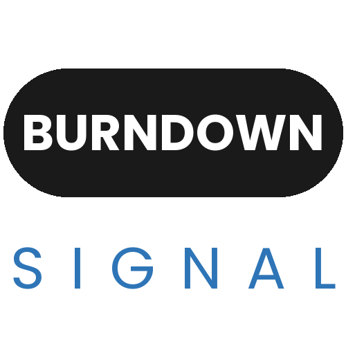 BURNDOWN Signal